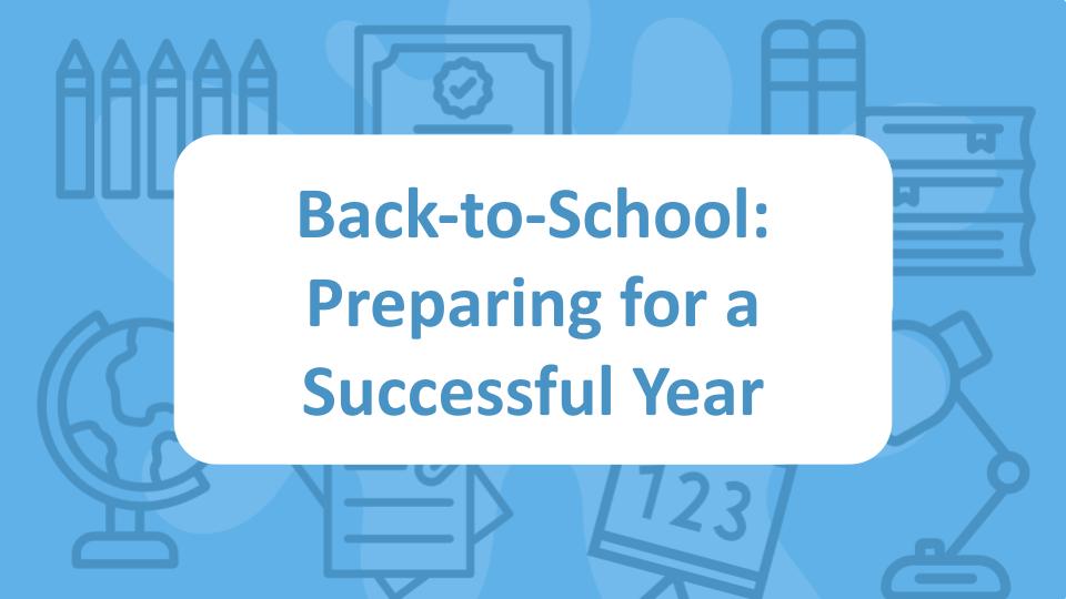 Back-to-School: Preparing for a Successful Year